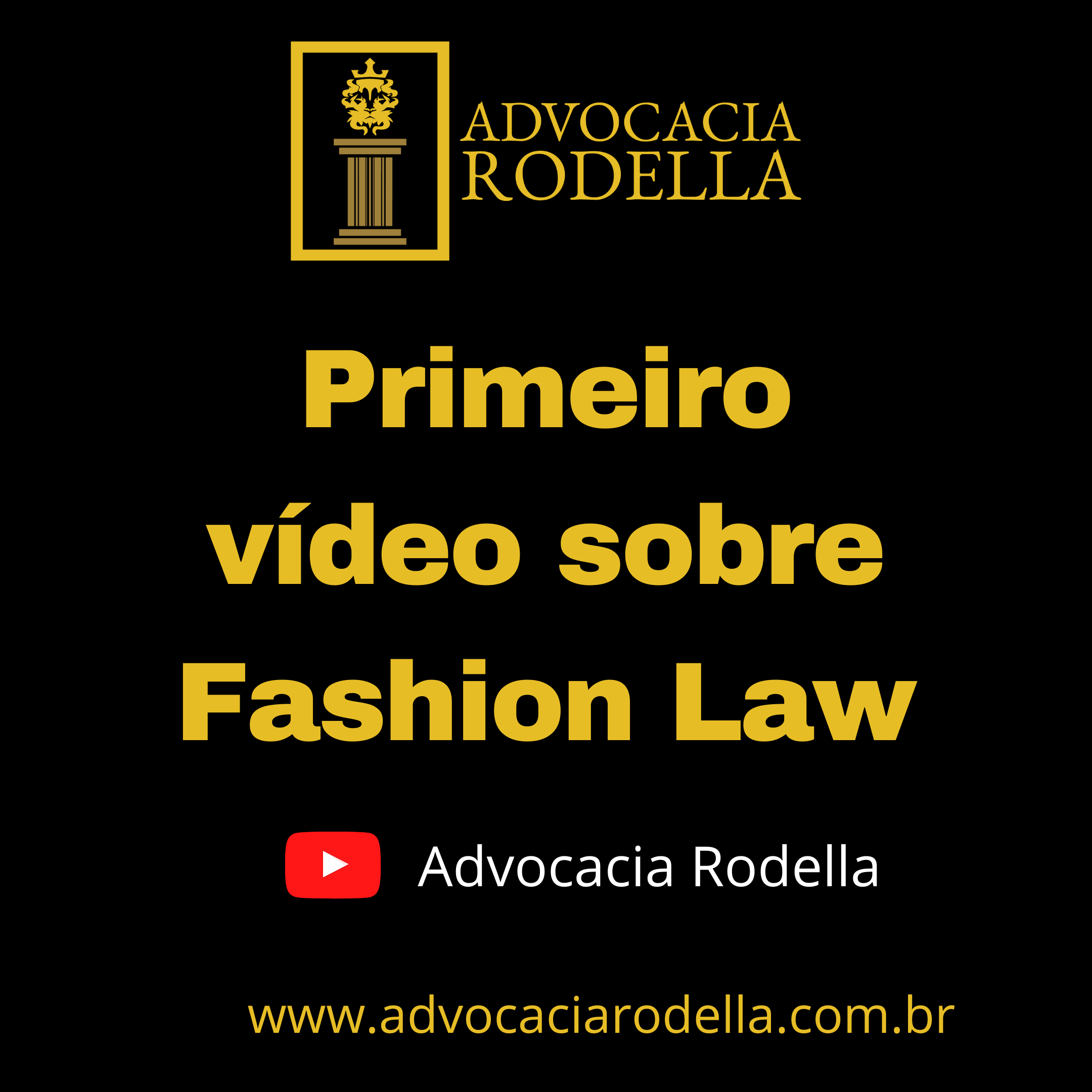Primeiro vídeo sobre Fashion Law
