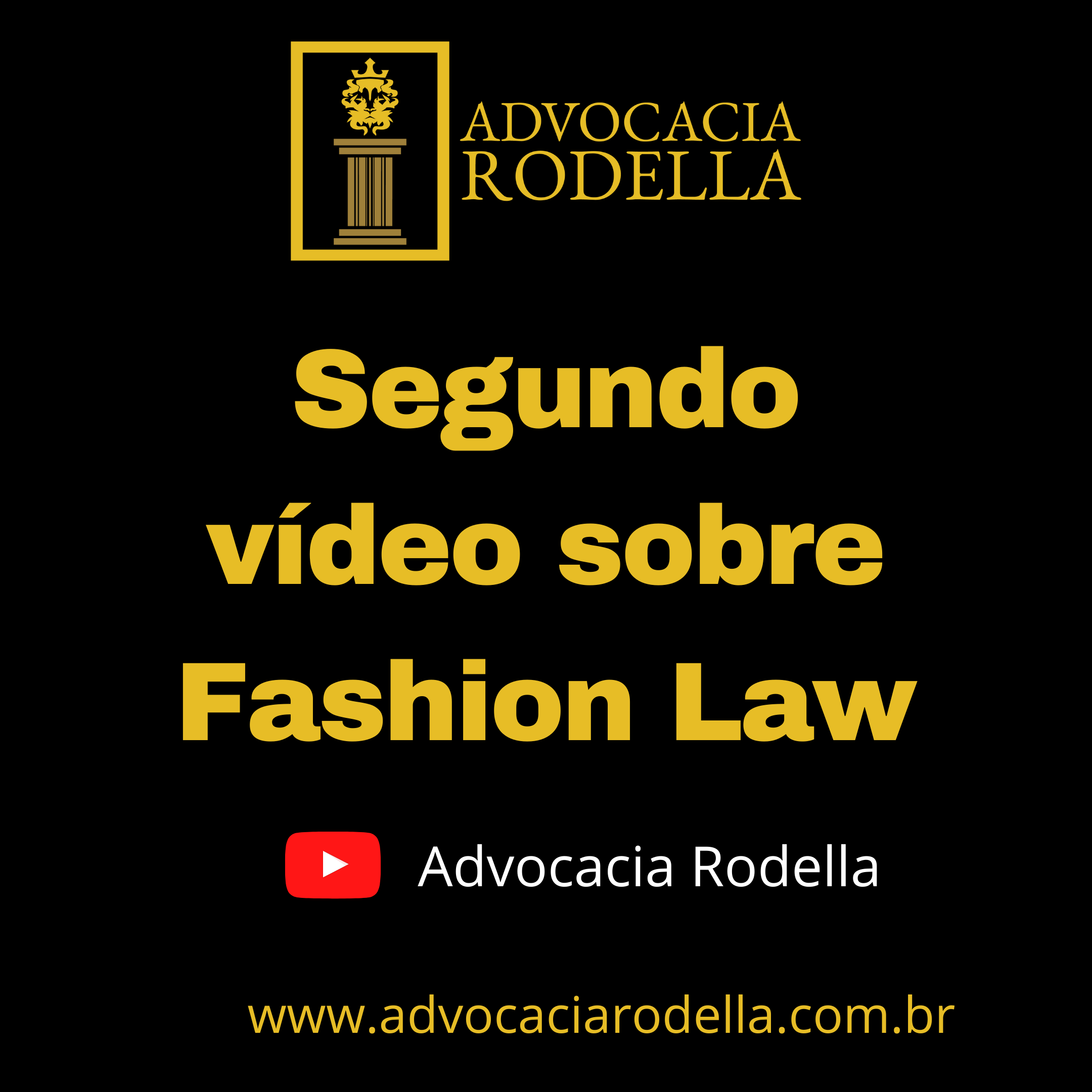 Segundo vídeo sobre Fashion Law