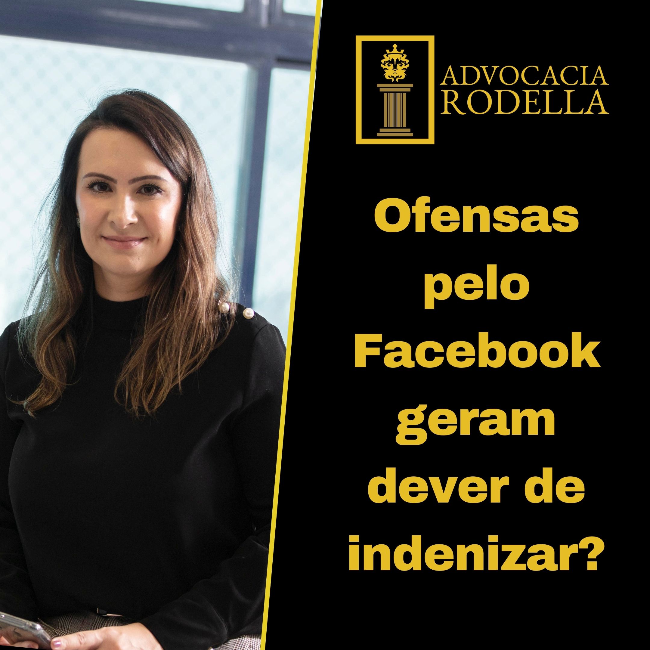 Ofensas pelo Facebook geram dever de indenizar?