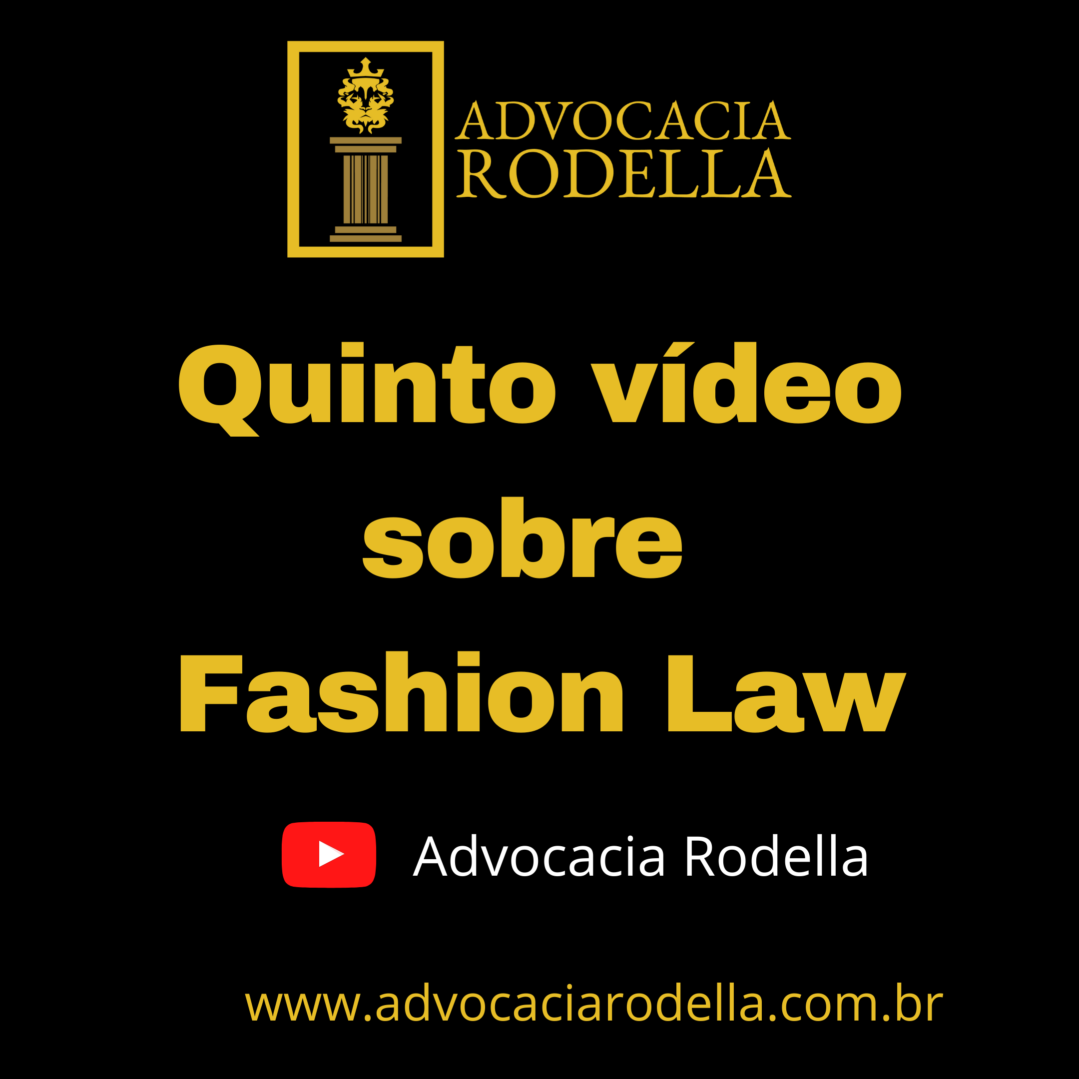 Quinto Vídeo sobre Fashion Law