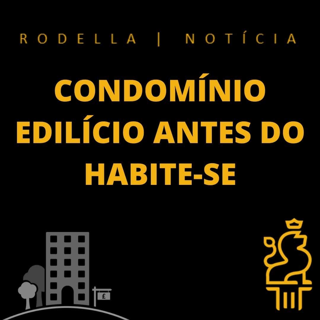 Condomínio edilício antes do habite-se