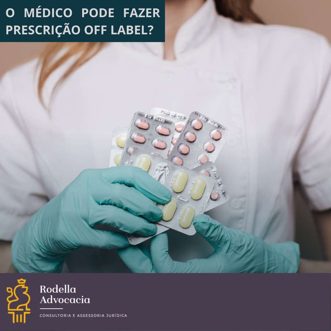 ARTIGO - COVID19 E A PRESCRIÇÃO DE MEDICAMENTOS OFF-LABEL — Subsecoes OABSP