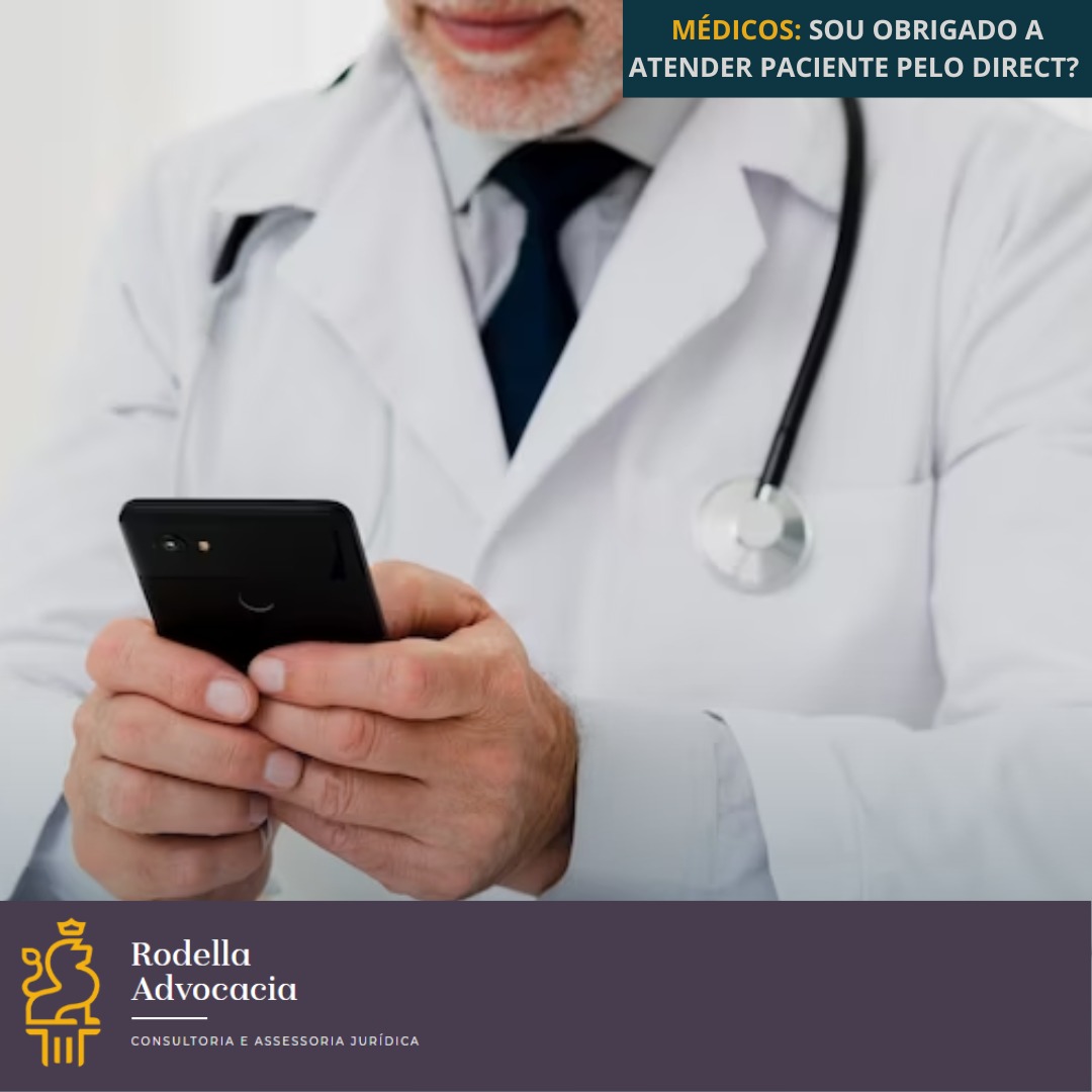 Sou obrigado a atender paciente pelo direct?