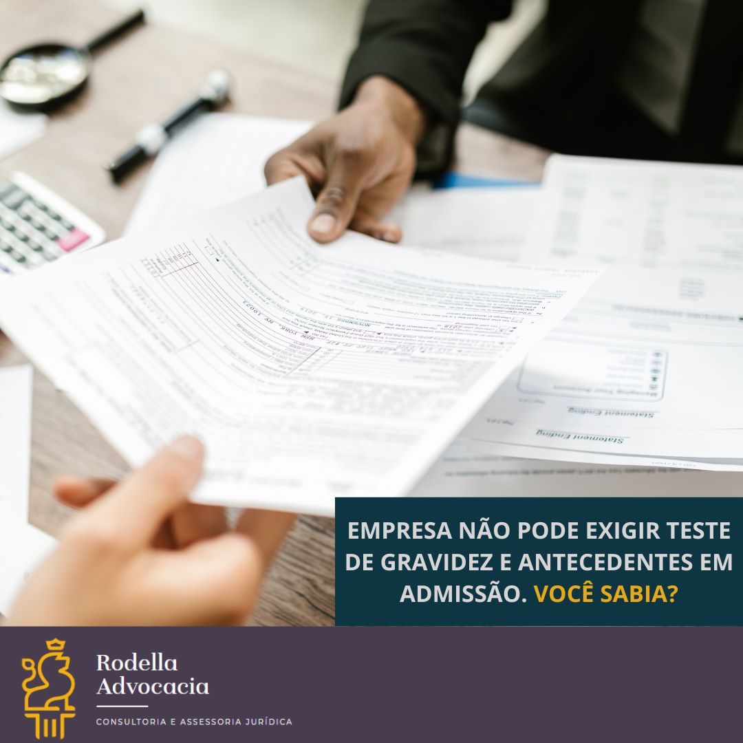 Empresa não pode exigir teste de gravidez e antecedentes em admissão