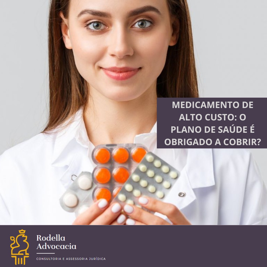 Medicamento De Alto Custo O Plano De Saúde é Obrigado A Cobrir