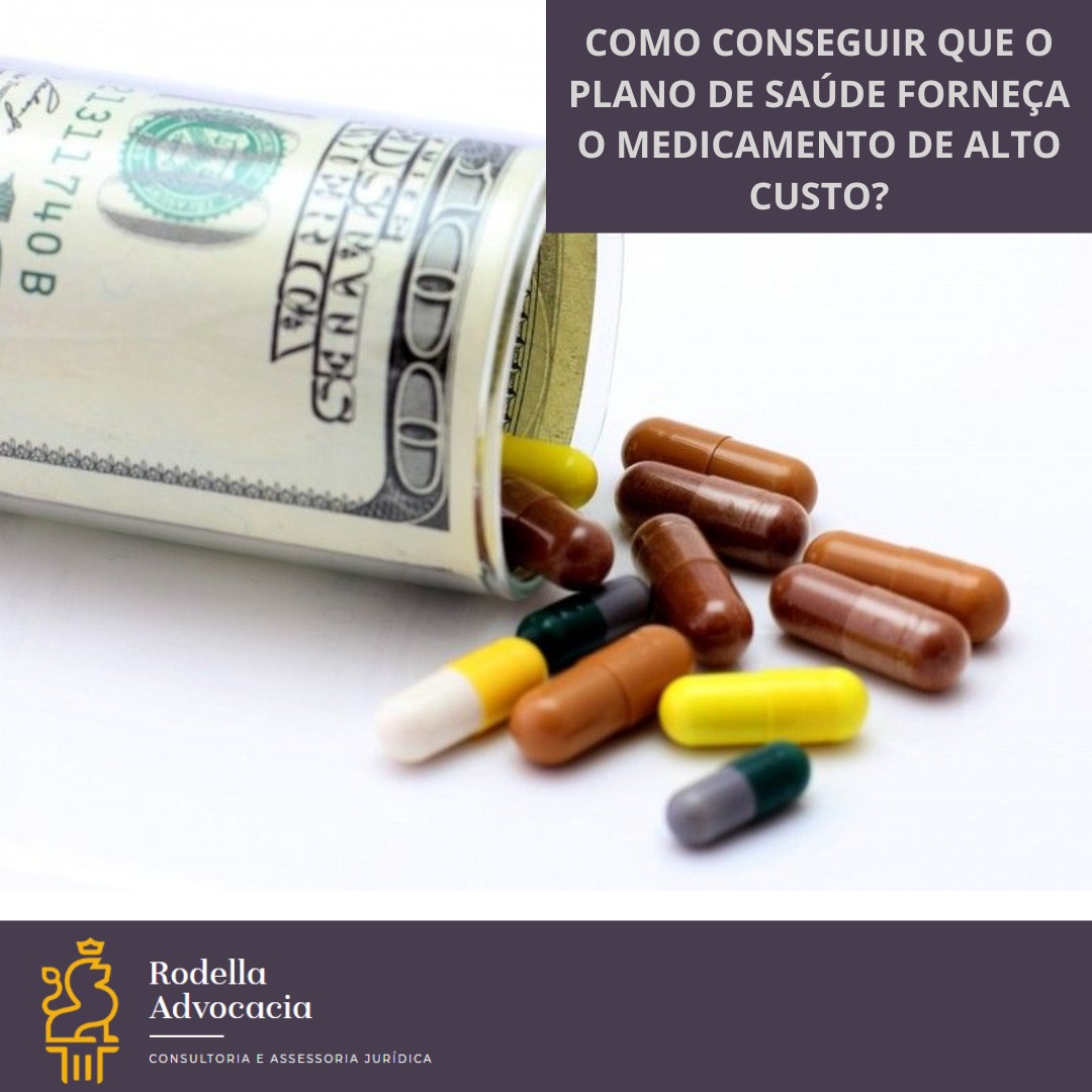 Como Conseguir Que O Plano De Saúde Forneça O Medicamento De Alto Custo