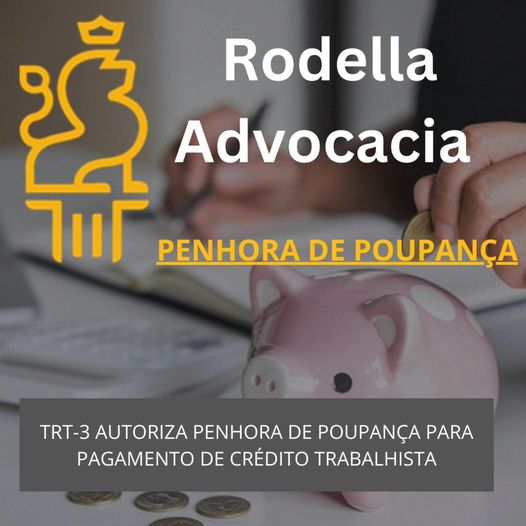 Poupança Pode Ser Penhorada para Pagar Dívida Trabalhista